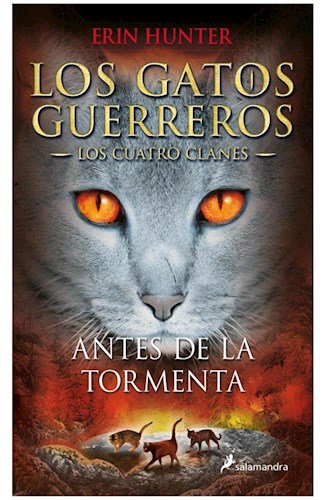 Papel Gatos Guerreros, Los - Los Cuatro Clanes #4 - Antes De La Tormenta