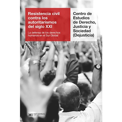 Papel RESISTENCIA CIVIL CONTRA LOS AUTORITARISMOS DEL SIGLO XXI