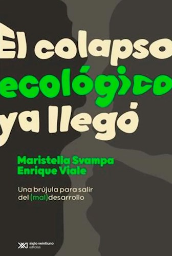 Papel Colapso Ecologico Ya Llego, El