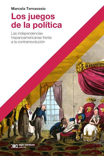 Papel JUEGOS DE LA POLITICA (COLECCION HACER HISTORIA)