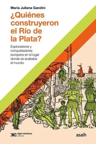 Papel ¿QUIÉNES CONSTRUYERON EL RÍO DE LA PLATA?