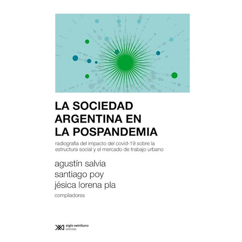 Papel LA SOCIEDAD ARGENTINA EN LA POSPANDEMIA