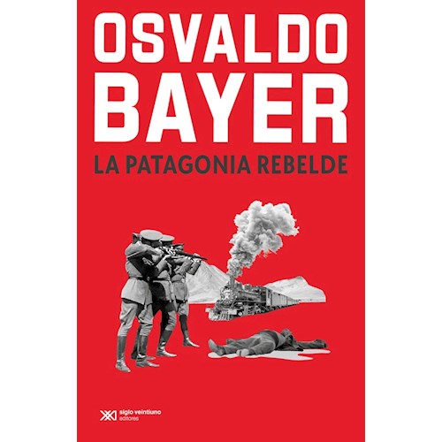 Papel LA PATAGONIA REBELDE