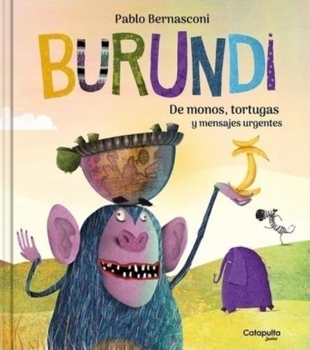 Papel BURUNDI : DE MONOS TORTUGAS Y MENSAJES URGENTES