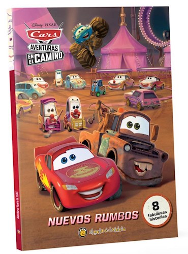 Papel CARS AVENTURAS EN EL CAMINO NUEVOS RUMBOS (8 FABULOSAS HISTORIAS) (AVENTURAS FUERA DE SERIE)