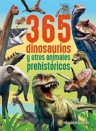 Papel 365 DINOSAURIOS Y OTROS ANIMALES PREHISTORICOS (CARTONE)