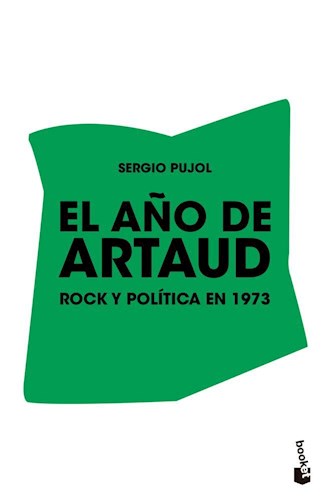 Papel Año De Artaud, El - Rock Y Politica En 1973