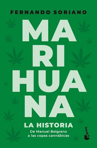 Papel MARIHUANA LA HISTORIA DE MANUEL BELGRANO A LAS COPAS CANNABICAS (BOLSILLO)