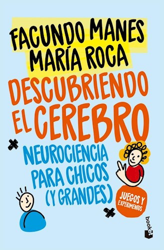 Papel DESCUBRIENDO EL CEREBRO NEUROCIENCIA PARA CHICOS Y GRANDES (BOLSILLO)