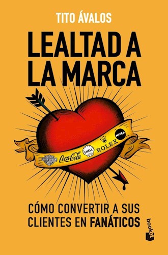 Papel LEALTAD A LA MARCA COMO CONVERTIR A SUS CLIENTES EN FANATICOS