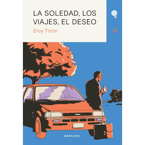 Papel LA SOLEDAD, LOS VIAJES, EL DESEO