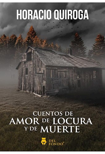 Papel CUENTOS DE AMOR DE LOCURA Y DE MUERTE