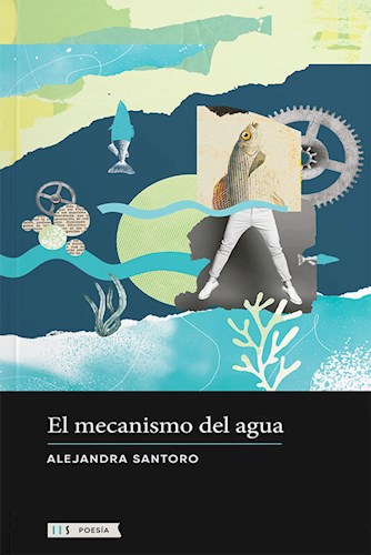 Papel EL MECANISMO DEL AGUA POESIA