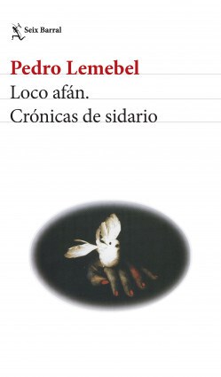 Papel LOCO AFÁN. CRÓNICAS DE SIDARIO