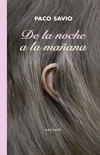 Papel DE LA NOCHE A LA MANANA