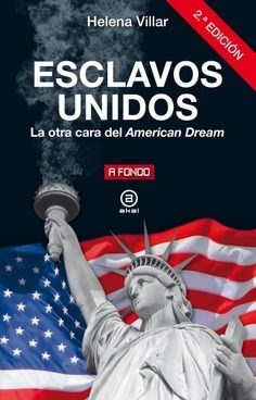 Papel ESCLAVOS UNIDOS LA OTRA CARA DEL AMERICAN DREAM (COLECCION A FONDO)