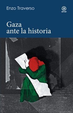 Papel GAZA ANTE LA HISTORIA