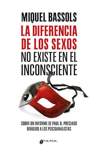 Papel LA DIFERENCIA DE LOS SEXOS NO EXISTE EN EL INCONSCIENTE