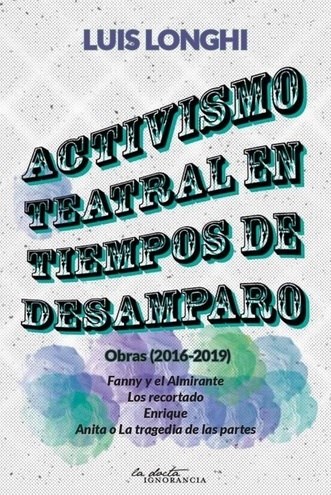 Papel ACTIVISMO TEATRAL EN TIEMPOS DE DESAMPARO