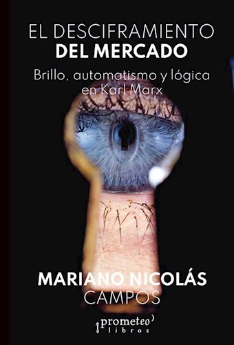 Papel DESCRIFRAMIENTO DEL MERCADO BRILLO AUTOMATISMO Y LOGICA EN KARL MARX