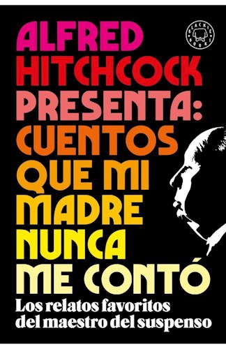 Alfred Hitchcock Presenta  Cuentos Que Mi Madre Nunca Me Con