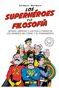 Papel Los Superheroes Y La Filosofia