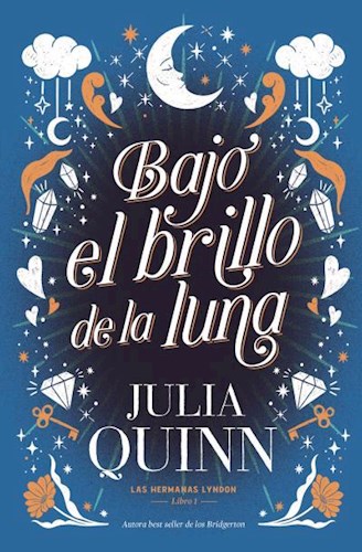 Papel BAJO EL BRILLO DE LA LUNA (LAS HERMANAS LYNDON 1)