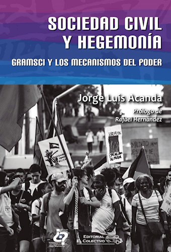 Papel SOCIEDAD CIVIL Y HEGEMONIA GRAMSCI Y LOS MECANISMO DEL PODER
