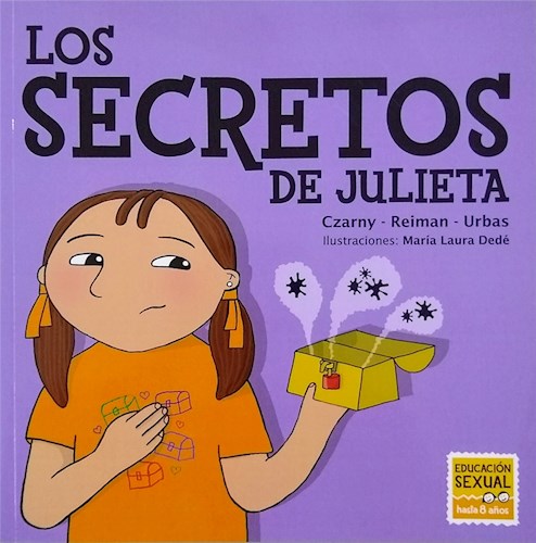Papel SECRETOS DE JULIETA (EDUCACION SEXUAL HASTA 8 AÑOS) (COLECCION PABLO Y JULIETA)
