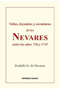 Papel Vidas Leyendas Y Aventuras De Los Nevares Entre Los Años 718 Y 1745