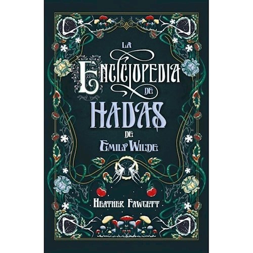 Papel ENCICLOPEDIA DE HADAS DE EMILY WILDE, LA