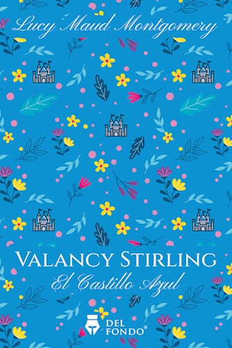  Valancy Stirling  El Castillo Azul