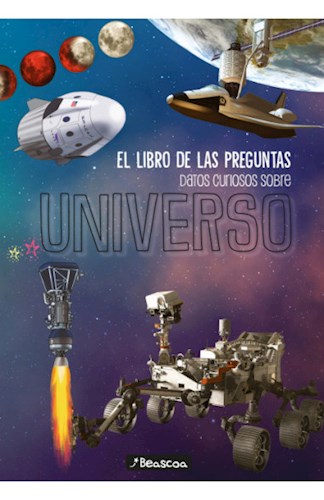Papel LIBRO DE LAS PREGUNTAS DATOS CURIOSOS SOBRE UNIVERSO (CARTONE)