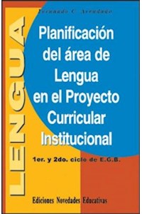 Papel Planificación Del Área De Lengua En El Proyecto Curricular Institucional