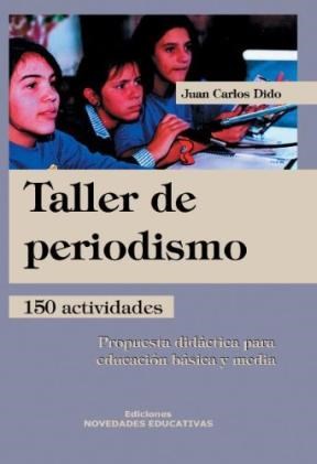 Papel TALLER DE PERIODISMO 150 ACTIVIDADES (COLECCION RECURSO  S DIDACTICOS)