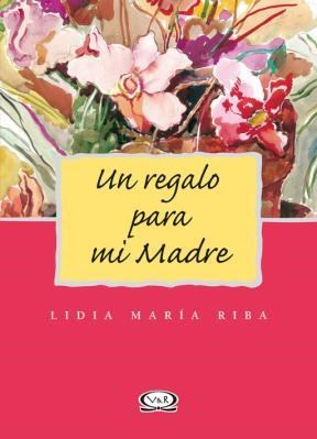 Papel UN REGALO PARA MI MADRE (CARTONE)