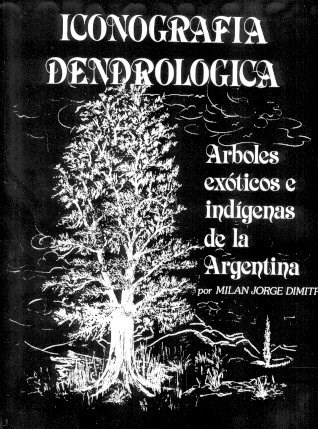 Papel ICONOGRAFIA DENDROLOGICA ARBOLES EXOTICOS E INDIGENAS DE ARGENTINA