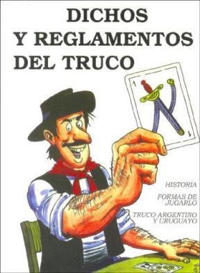 Papel DICHOS Y REGLAMENTOS DEL TRUCO (C/MAZO DE CARTAS)
