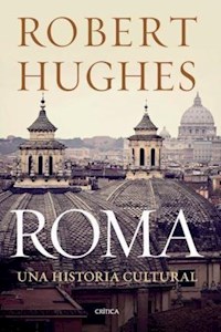 Papel Roma. Una Historia Cultural