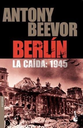 Papel BERLIN. LA CAIDA: 1945 (BOOKET)