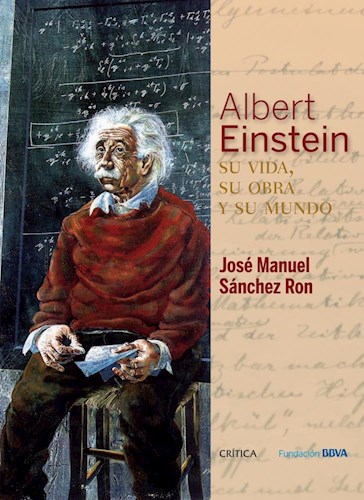 Papel Albert Einstein Su Vida Su Obra Y Su Mundo