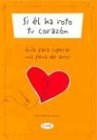 Papel SI EL HA ROTO TU CORAZON