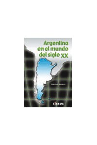 Papel Argentina En El Mundo Del Siglo Xx