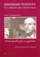Papel JERONIMO PODESTA UN OBISPO SIN FRONTERAS FRASES Y PENSA  MIENTOS