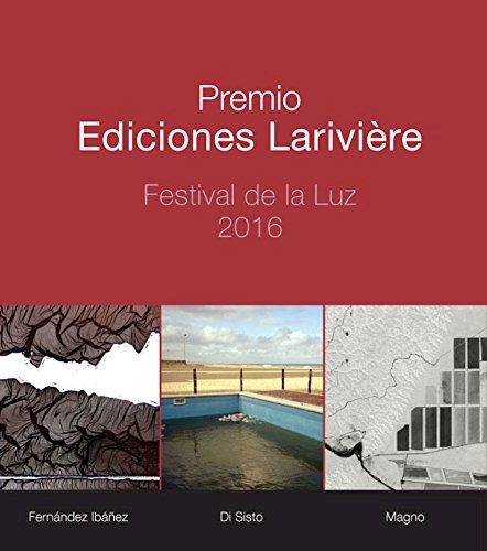  Premio Ediciones Lariviere Festiva De Luz 2016