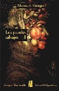 Papel PAPELES SALVAJES 1 (OBRA REUNIDA)