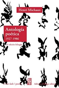 Papel Antologia Poetica Michaux (Edicion Bilingue)