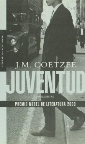 Papel JUVENTUD MEMORIAS (PREMIO NOBEL LITERATURA 2003) (COLECCION LITERATURA MONDADORI)
