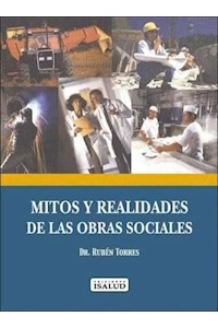 Papel Mitos Y Realidades De Las Obras Sociales