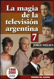  Magia De La Television Argentina 7  La